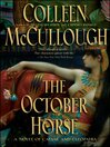 The October Horse: A Novel of Caesar and Cleopatra (eBook): Masters of Rome Series, Book 6